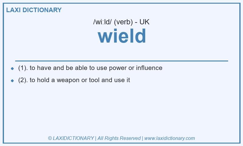 Definition wield in British English