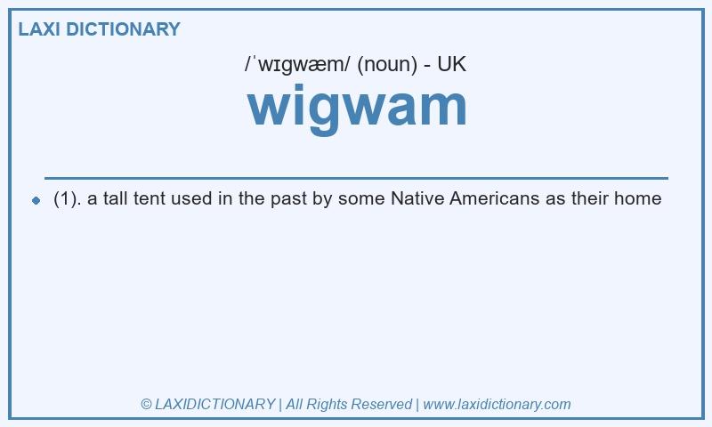 Definition wigwam in British English