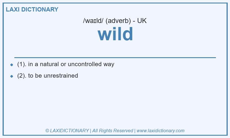 Definition wild in British English