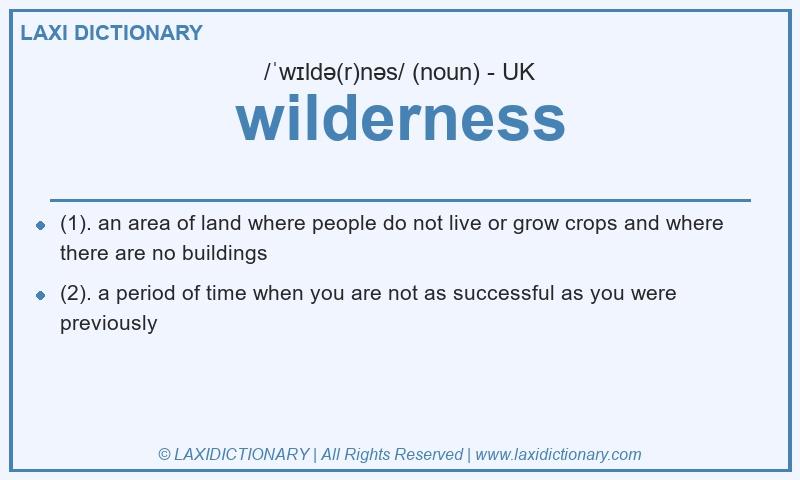 Definition wilderness in British English