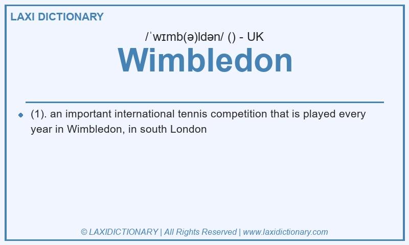 Definition Wimbledon in British English