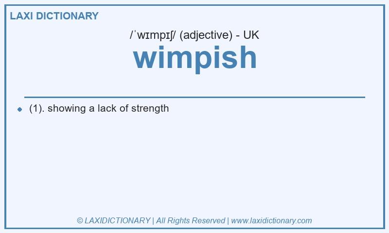Definition wimpish in British English