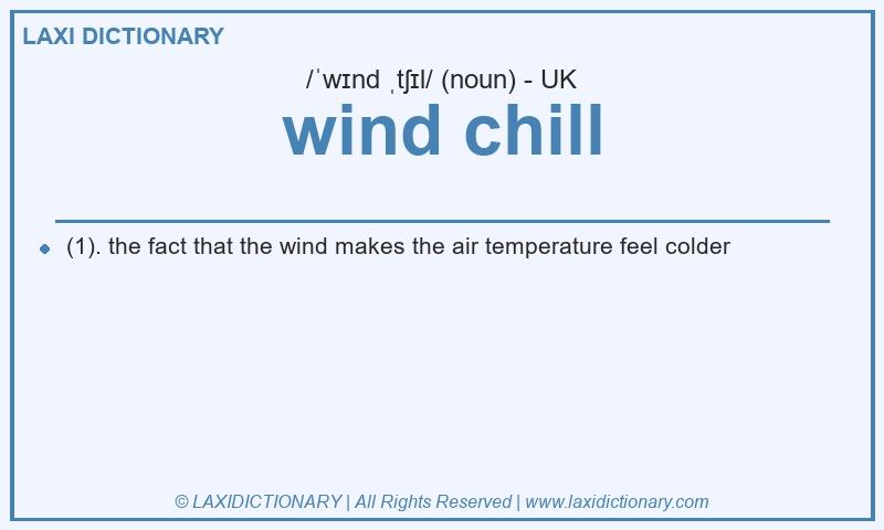 Definition wind chill in British English
