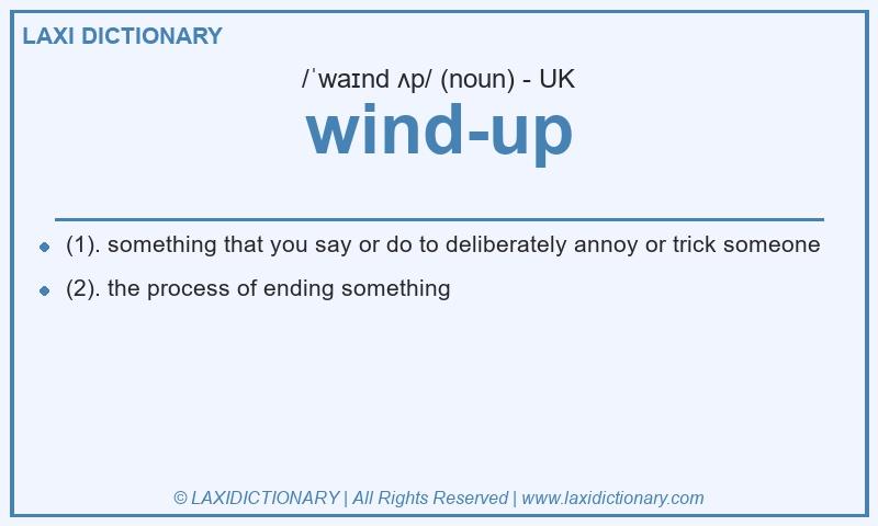 Definition wind-up in British English