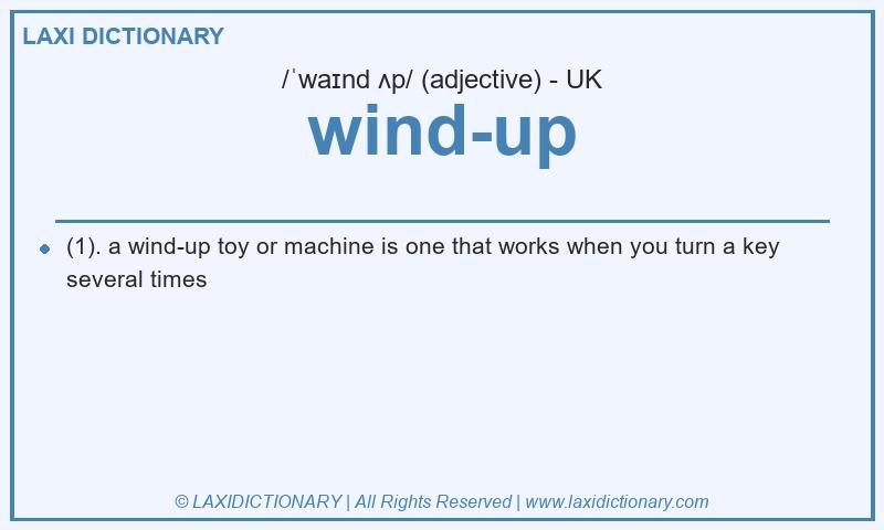 Definition wind-up in British English