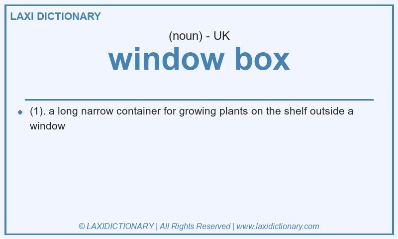 Definition window box in British English