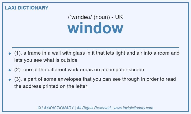 Definition window in British English