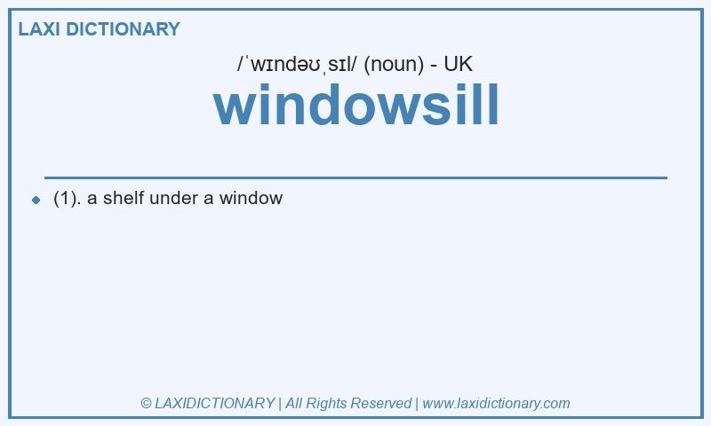 Definition windowsill in British English