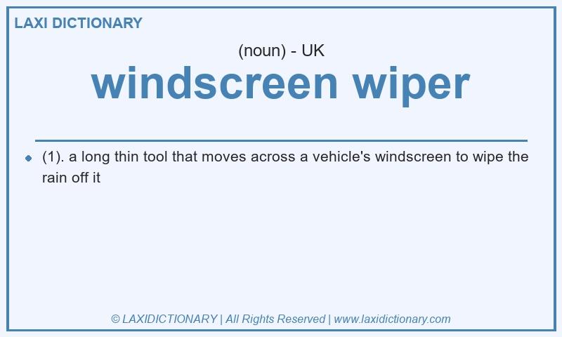 Definition windscreen wiper in British English