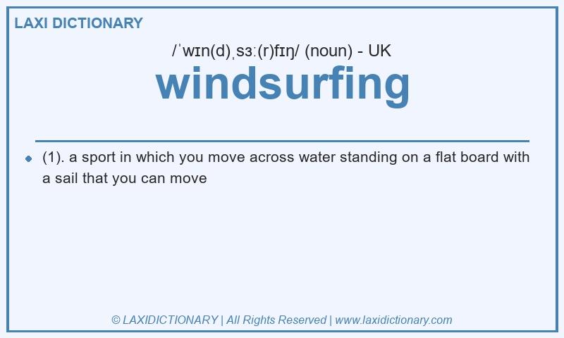 Definition windsurfing in British English