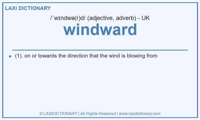 Definition windward in British English