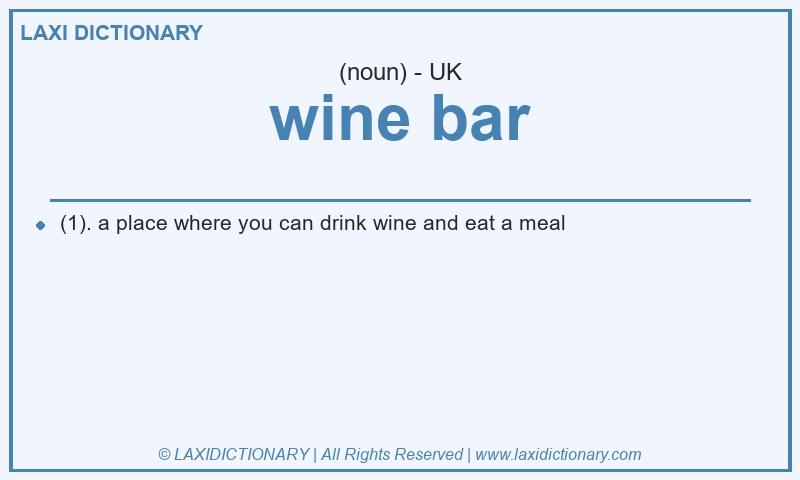 Definition wine bar in British English