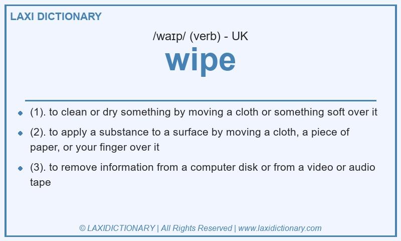Definition wipe in British English