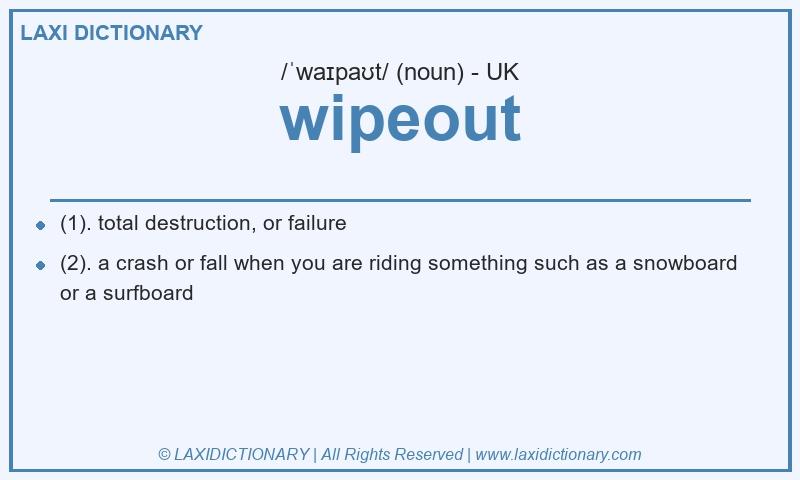 Definition wipeout in British English