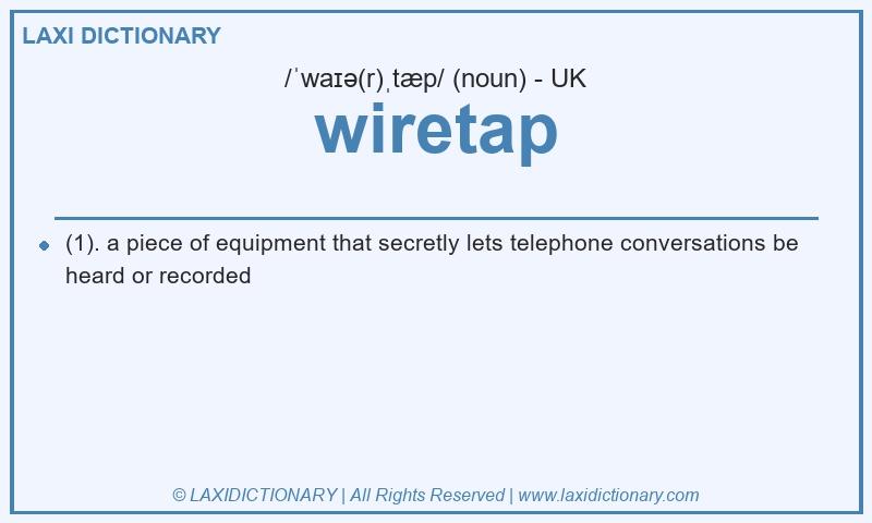 Definition wiretap in British English