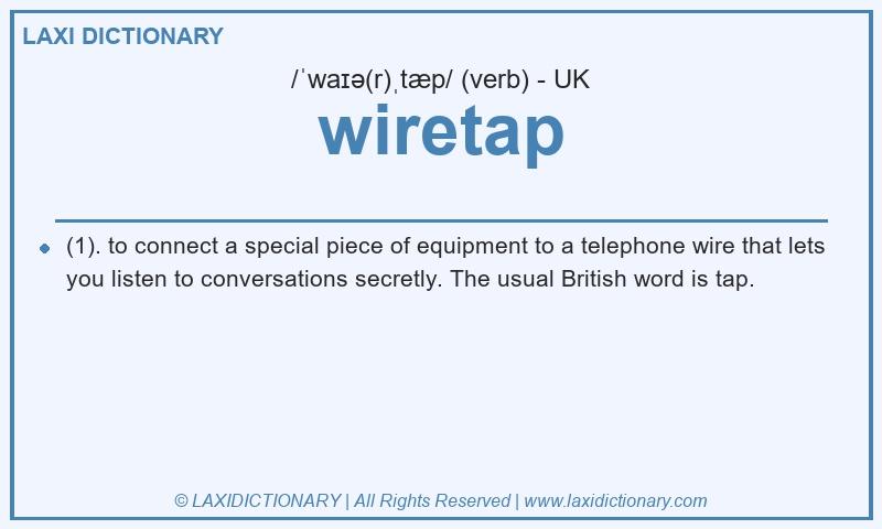 Definition wiretap in British English