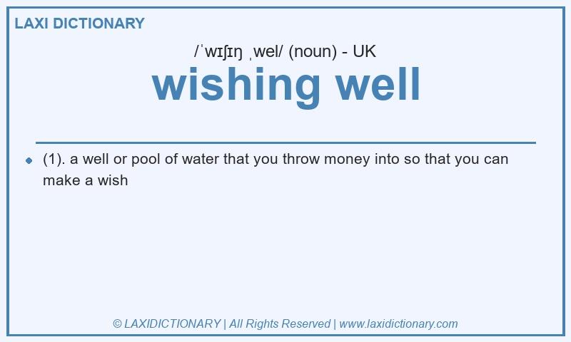 Definition wishing well in British English