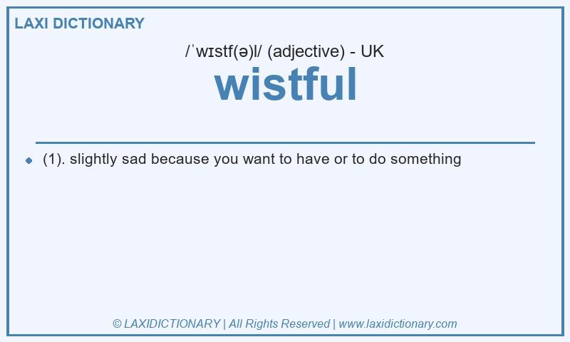 Definition wistful in British English