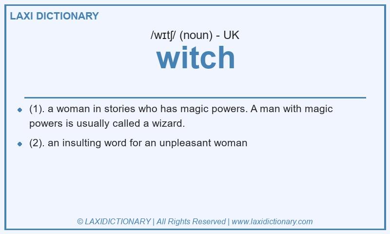 Definition witch in British English