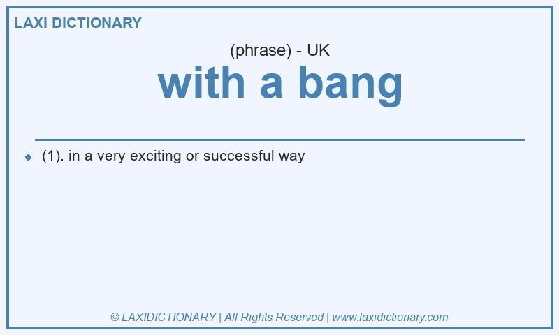 Definition with a bang in British English