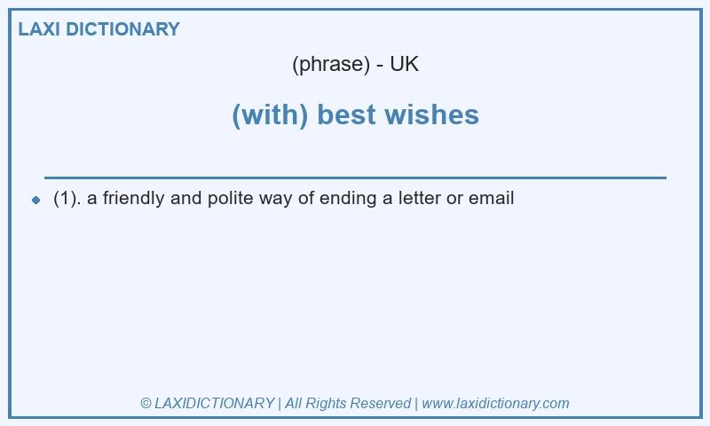 Definition (with) best wishes in British English