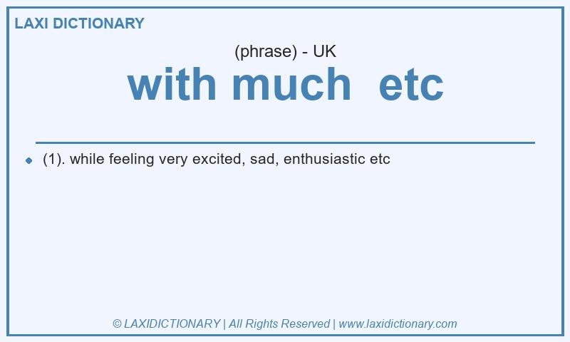 Definition with much etc in British English