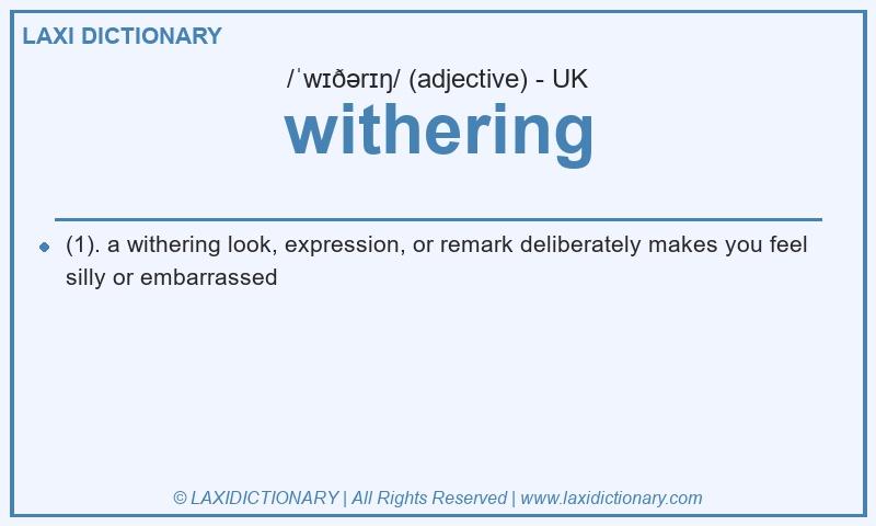 Definition withering in British English