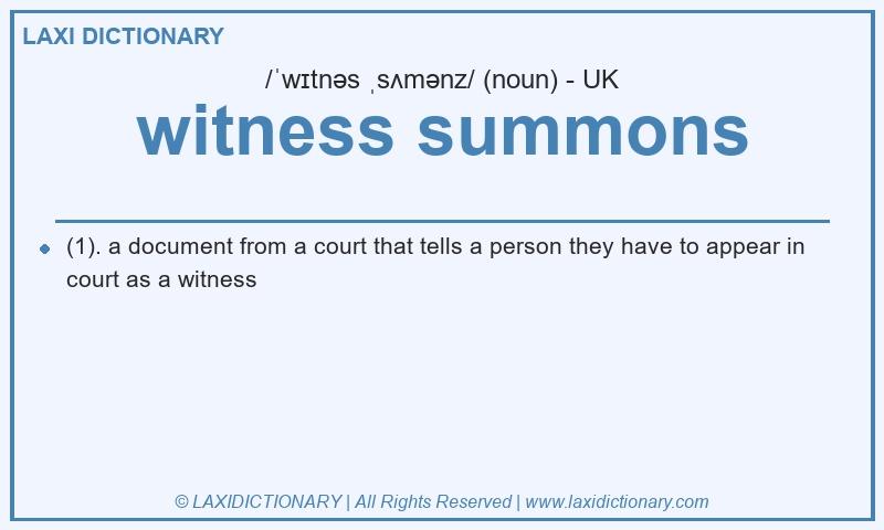 Definition witness summons in British English