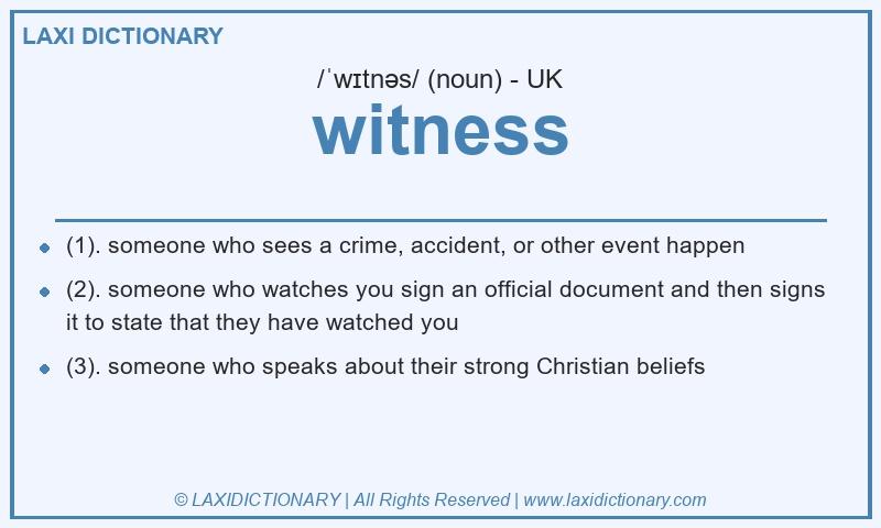 Definition witness in British English