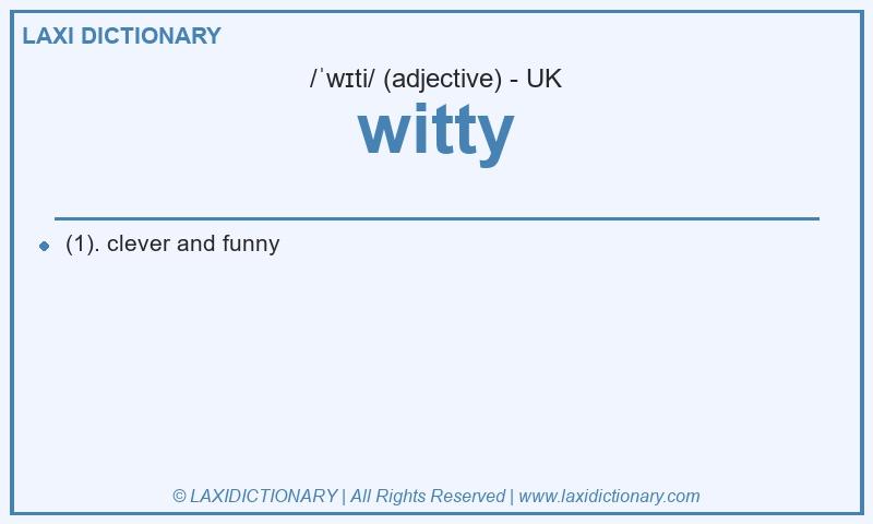 Definition witty in British English