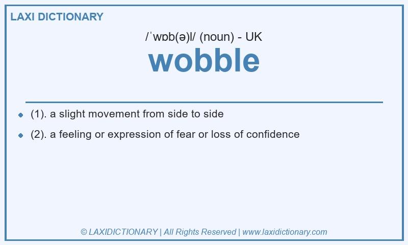 Definition wobble in British English