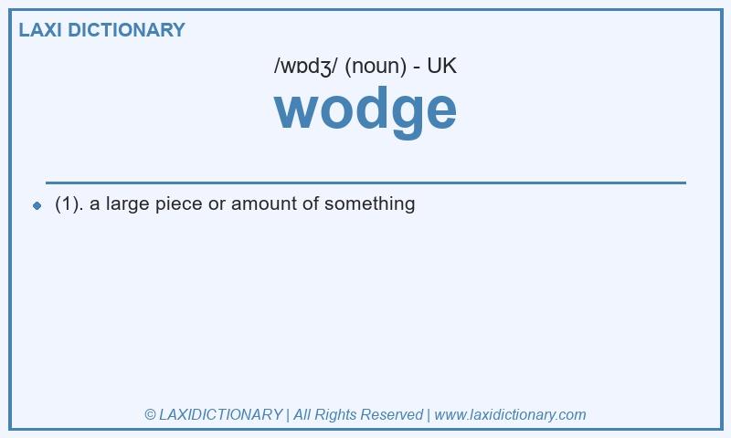 Definition wodge in British English