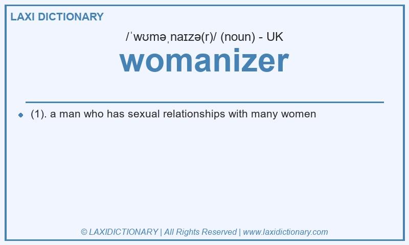 Definition womanizer in British English