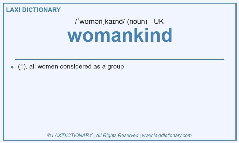 Definition womankind in British English