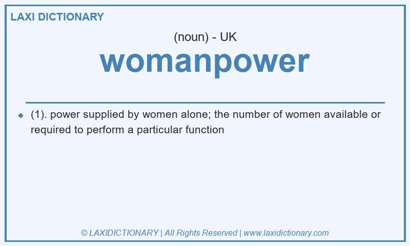 Definition womanpower in British English