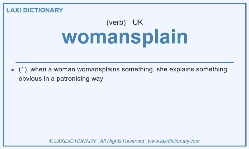 Definition womansplain in British English