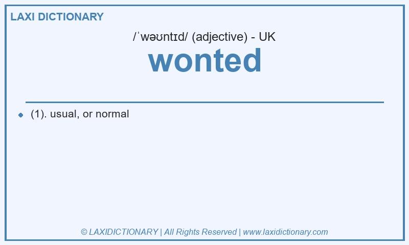 Definition wonted in British English