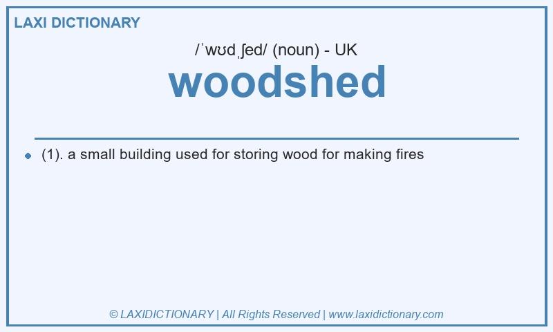 Definition woodshed in British English