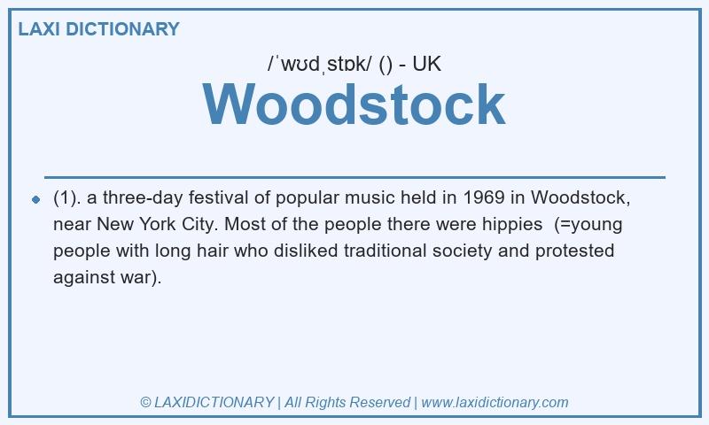 Definition Woodstock in British English