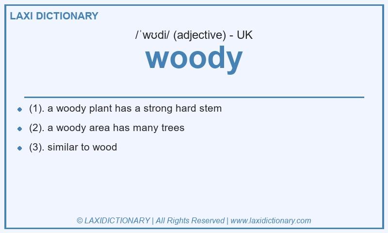 Definition woody in British English