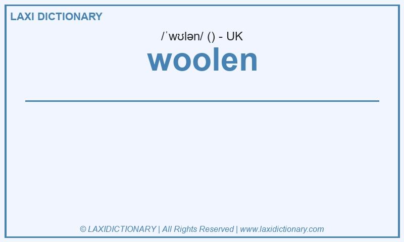 Definition woolen in British English
