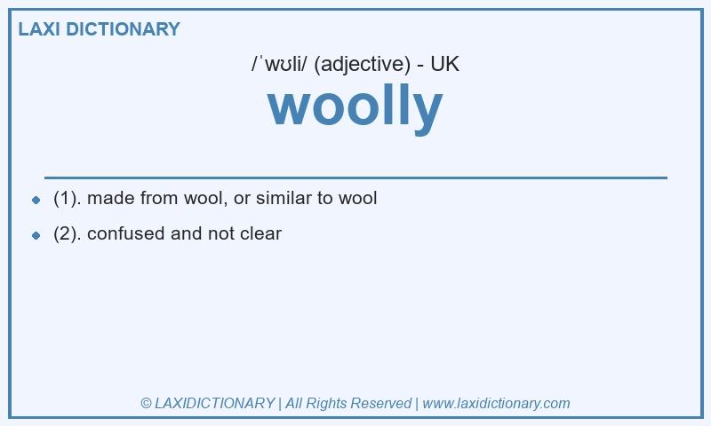 Definition woolly in British English