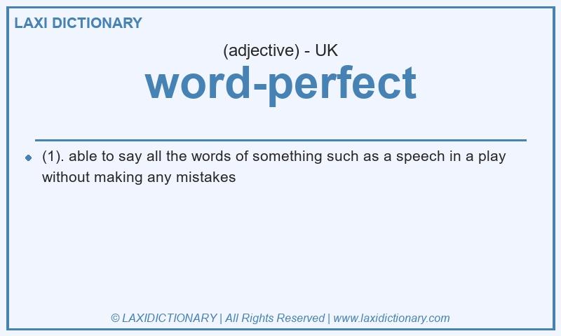 Definition word-perfect in British English