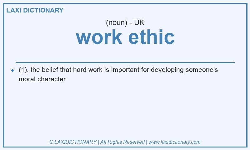 Definition work ethic in British English