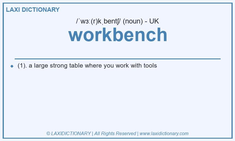 Definition workbench in British English