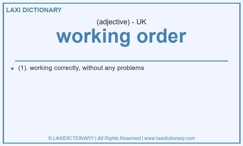 Definition working order in British English