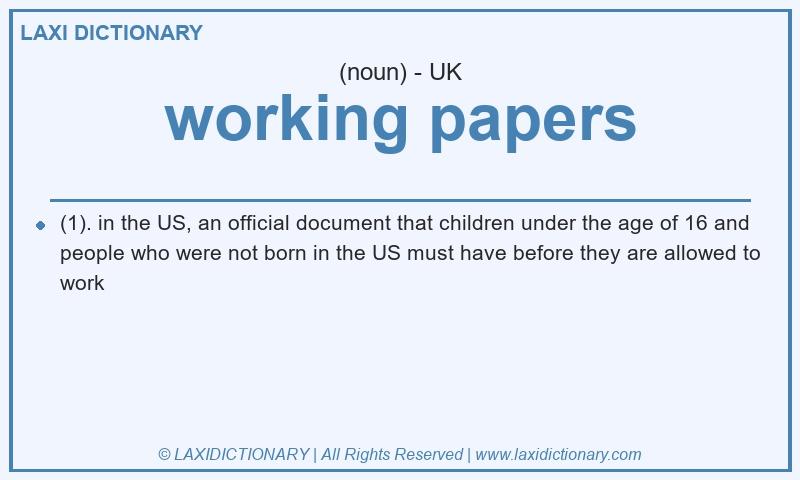 Definition working papers in British English