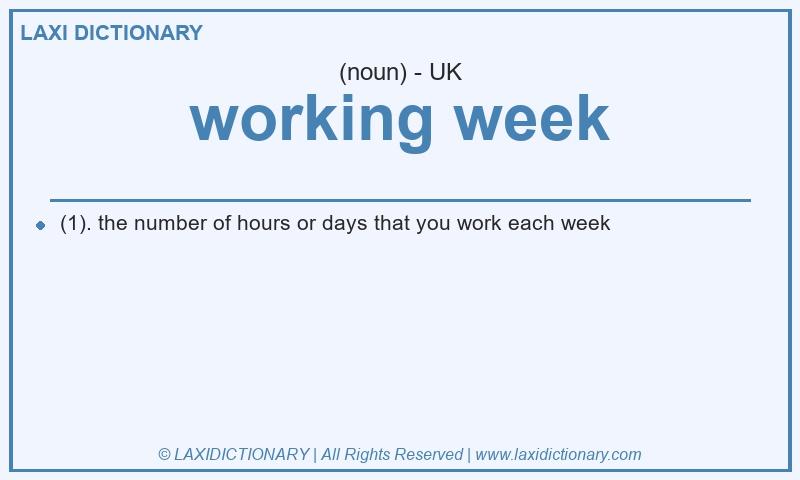 Definition working week in British English