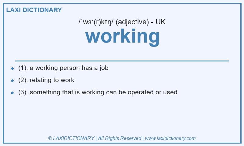 Definition working in British English