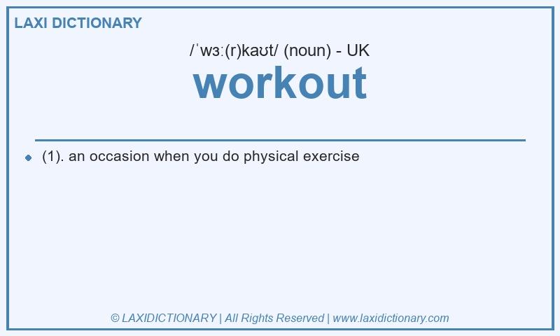 Definition workout in British English